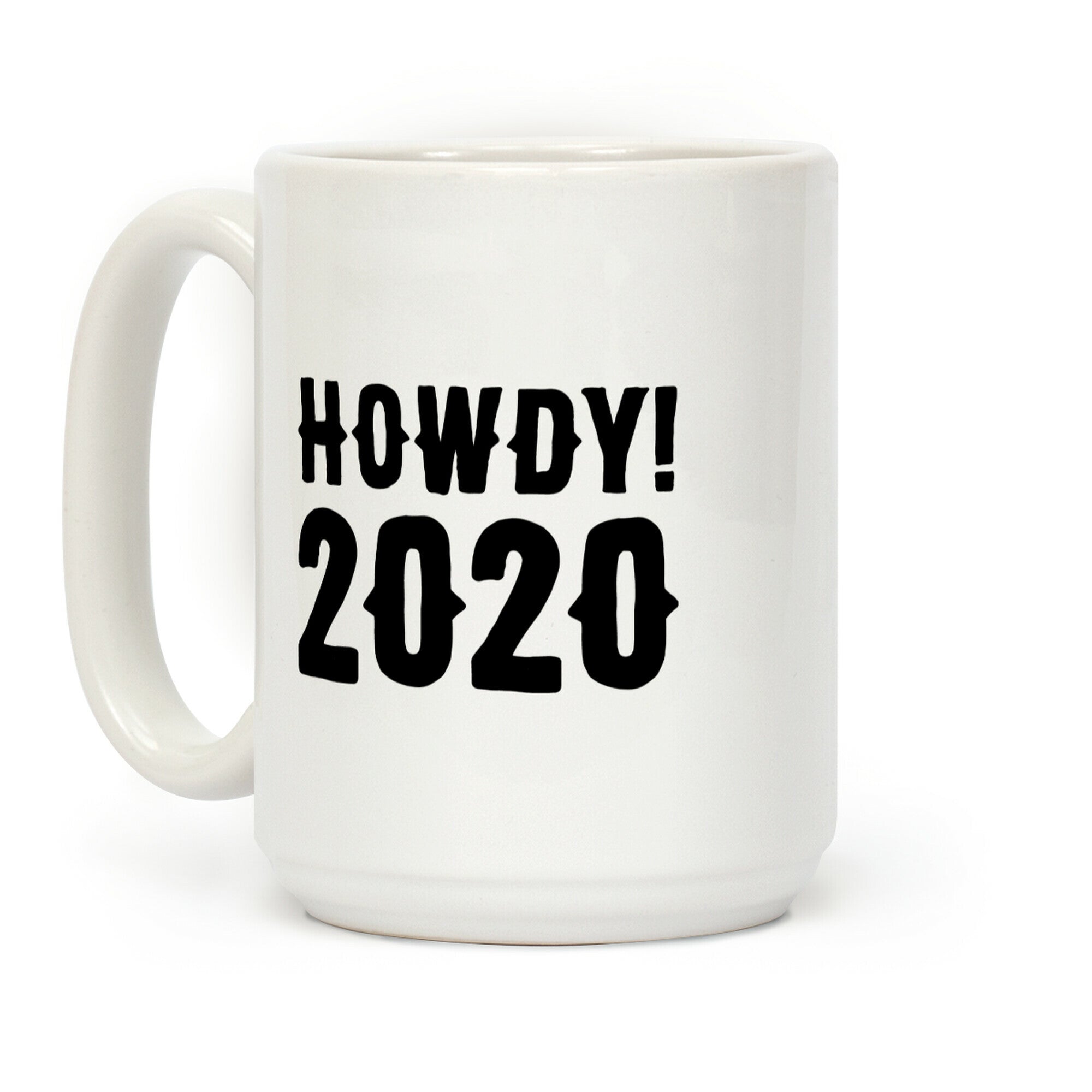 Howdy 2020 Coffee Mug